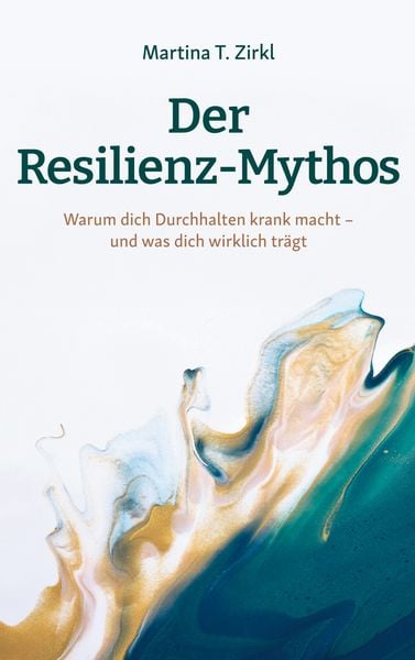 Produktbild: Der Resilienz-Mythos