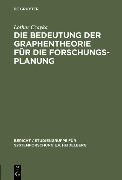 Produktbild: Die Bedeutung der Graphentheorie f&uuml;r die Forschungsplanung
