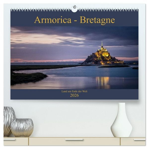 Produktbild: Armorica - Bretagne, Land am Ende der Welt (hochwertiger Premium Wandkalender 2026 DIN A2 quer), Kunstdruck in Hochglanz