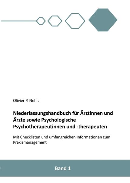 Produktbild: Niederlassungshandbuch f&uuml;r &Auml;rztinnen und &Auml;rzte sowie Psychologische Psychotherapeutinnen und Psychotherapeuten