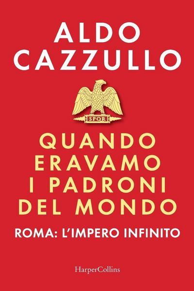 Produktbild: Quando eravamo i padroni del mondo. Roma