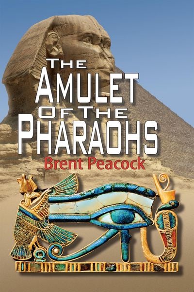 Produktbild: The Amulet of The Pharaohs (Karen Blakehurst Adventures, #1)