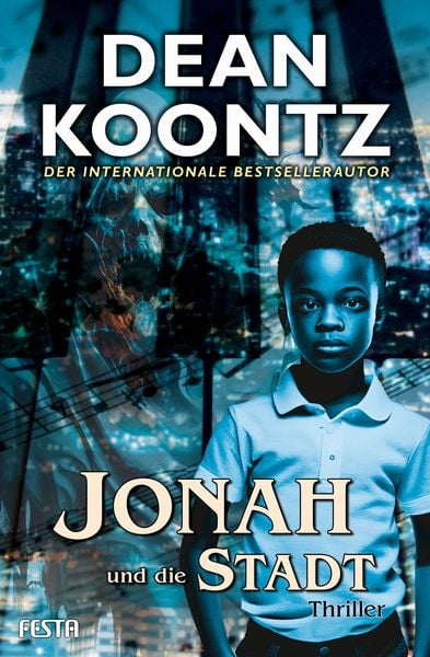 Jonah und die Stadt, Taschenbuch von Dean Koontz, Festa, 978-3-9867608-5-4