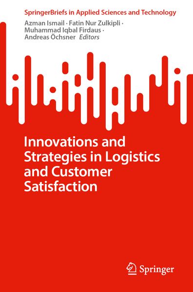 Produktbild: Innovations and Strategies in Logistics and Customer Satisfaction