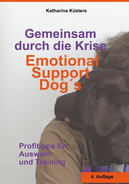 Produktbild: Gemeinsam durch die Krise: Emotional Support Dogs