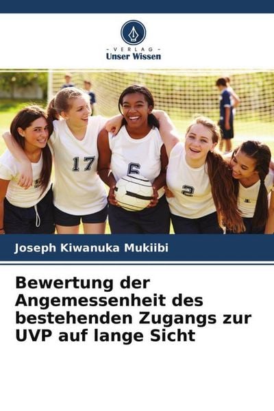 Produktbild: Bewertung der Angemessenheit des bestehenden Zugangs zur UVP auf lange Sicht