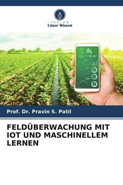 Produktbild: Feld&uuml;berwachung mit Iot und Maschinellem Lernen