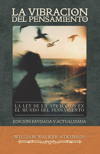 Produktbild: La vibraci&oacute;n del pensamiento