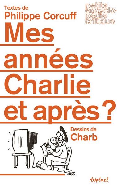 Produktbild: Corcuff, P: Mes ann&eacute;es Charlie, et apr&egrave;s?