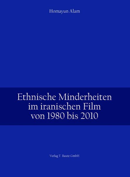 Produktbild: Ethnische Minderheiten im iranischen Film von 1980 bis 2010