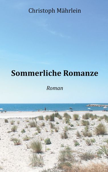 Sommerliche Romanze, Taschenbuch von Christoph Mährlein, BoD – Books on Demand, 9783744868389