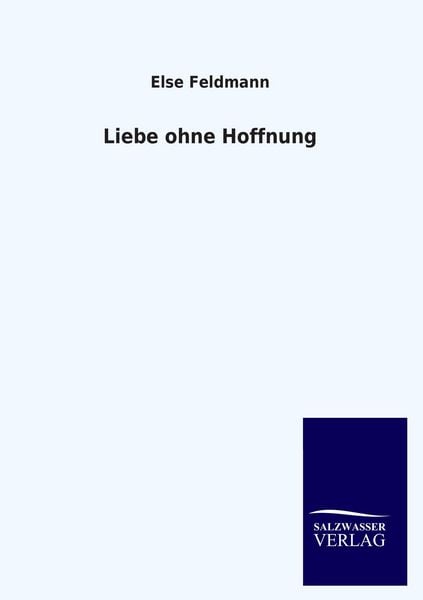 Produktbild: Liebe ohne Hoffnung