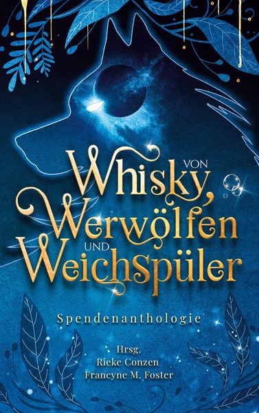 Produktbild: Von Whisky, Werw&ouml;lfen und Weichsp&uuml;ler