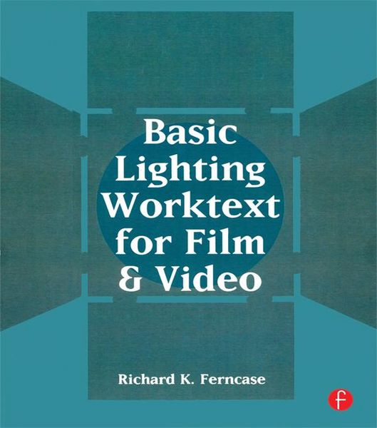 Produktbild: Basic Lighting Worktext for Film and Video