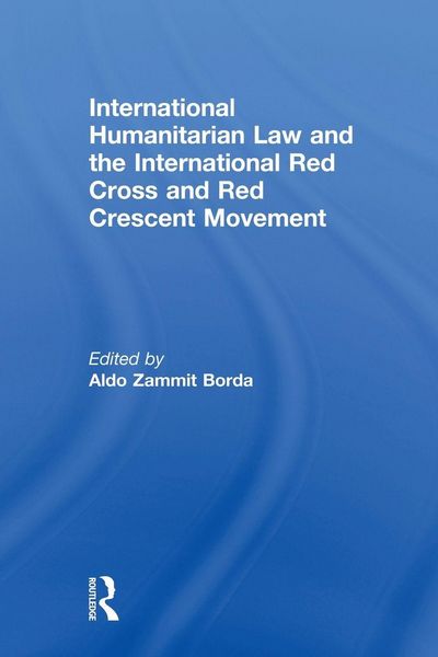 Produktbild: International Humanitarian Law and the International Red Cross and Red Crescent Movement