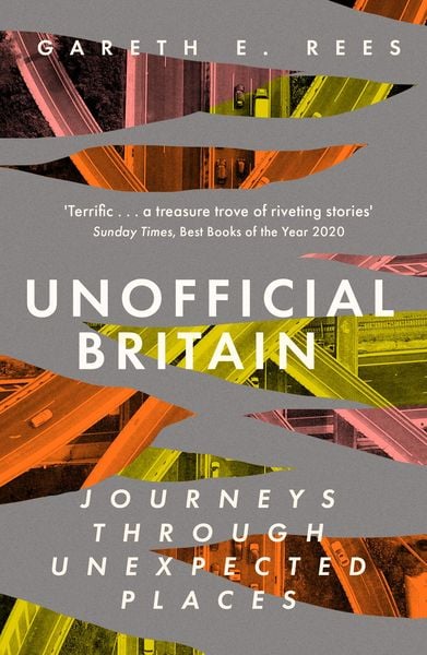 Produktbild: Unofficial Britain: Journeys Through Unexpected Places