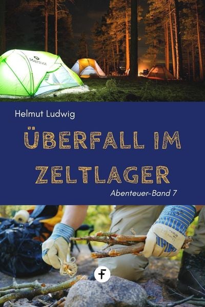 Produktbild: &Uuml;berfall im Zeltlager
