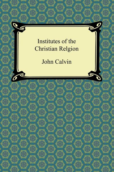 Produktbild: Institutes of the Christian Religion