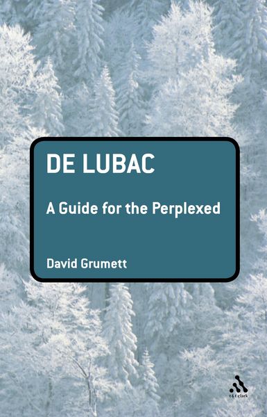 Produktbild: De Lubac: A Guide for the Perplexed
