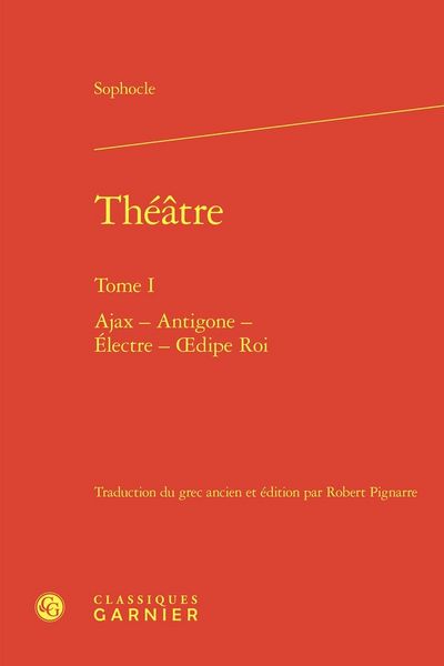 Produktbild: Theatre Tome 1 : Ajax - Antigone - Electre - Oedipe Roi