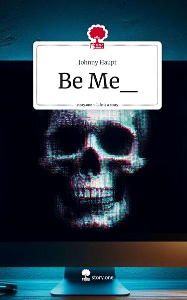Produktbild: Be Me_. Life is a Story - story.one