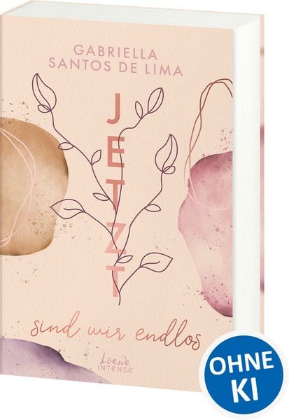 Jetzt sind wir endlos (Jetzt-Trilogie, Band 3), Taschenbuch von Gabriella Santos de Lima, Loewe, 9783743213821