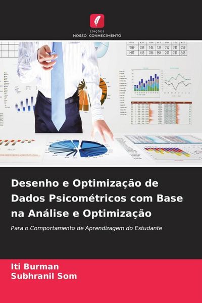 Produktbild: Desenho e Optimiza&ccedil;&atilde;o de Dados Psicom&eacute;tricos com Base na An&aacute;lise e Optimiza&ccedil;&atilde;o