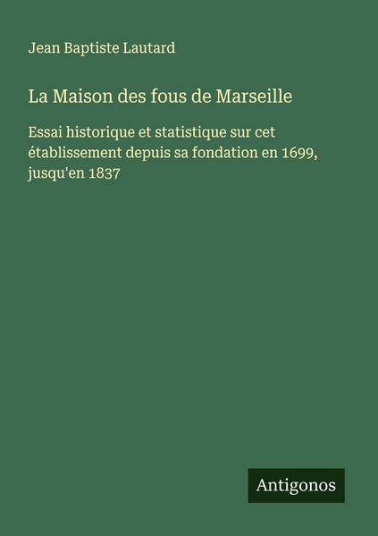 Produktbild: La Maison des fous de Marseille
