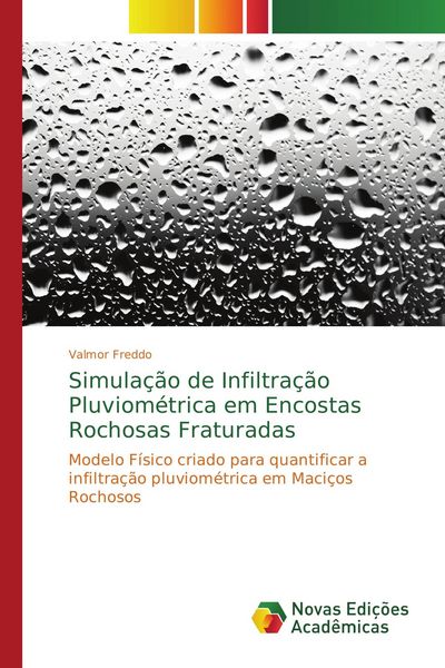 Produktbild: Simula&ccedil;&atilde;o de Infiltra&ccedil;&atilde;o Pluviom&eacute;trica em Encostas Rochosas Fraturadas