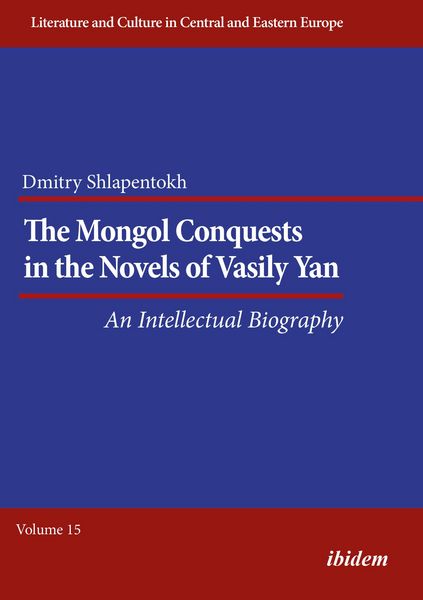 Produktbild: The Mongol Conquests in the Novels of Vasily Yan