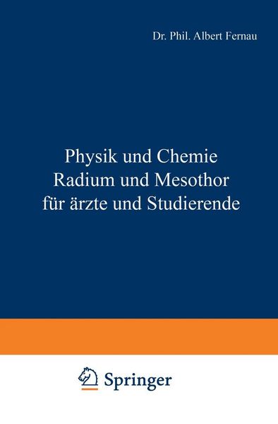 Produktbild: Physik und Chemie Radium und Mesothor f&uuml;r &Auml;rzte und Studierende