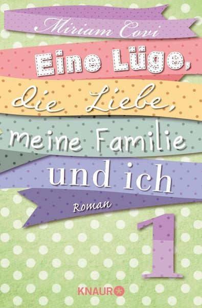 Produktbild: Eine L&uuml;ge, die Liebe, meine Familie und ich 1