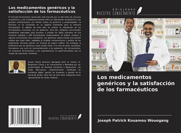 Produktbild: Los medicamentos gen&eacute;ricos y la satisfacci&oacute;n de los farmac&eacute;uticos