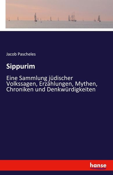 Sippurim, Taschenbuch von Jacob Pascheles, Hansebooks, 9783741107696