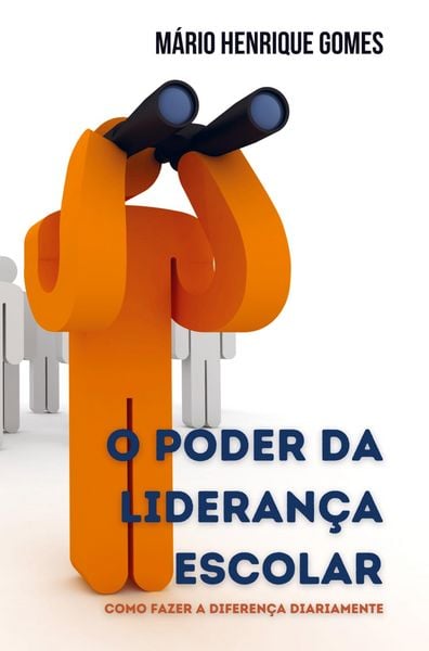 Produktbild: O Poder Da Lideran&ccedil;a Escolar