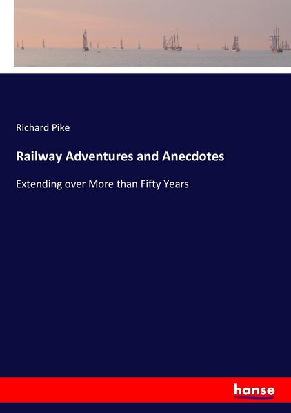 Produktbild: Railway Adventures and Anecdotes