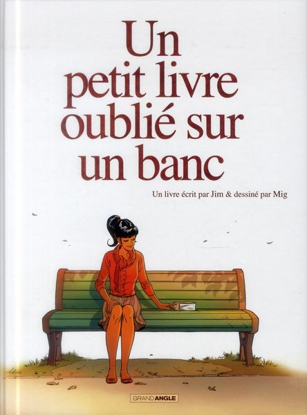 Produktbild: Un Petit Livre Oublie sur un Banc T.1