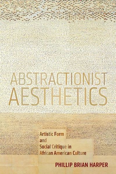 Produktbild: Harper, P: Abstractionist Aesthetics