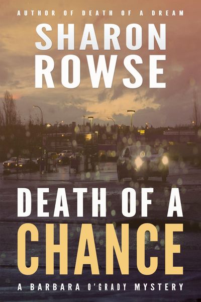 Produktbild: Death of a Chance (Barbara O'Grady Mystery Series, #7)
