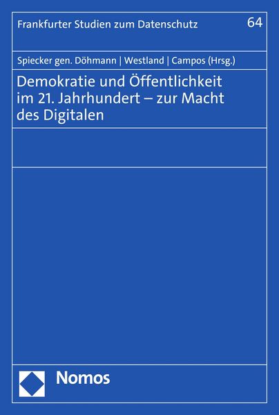 Produktbild: Demokratie und &Ouml;ffentlichkeit im 21. Jahrhundert - zur Macht des Digitalen