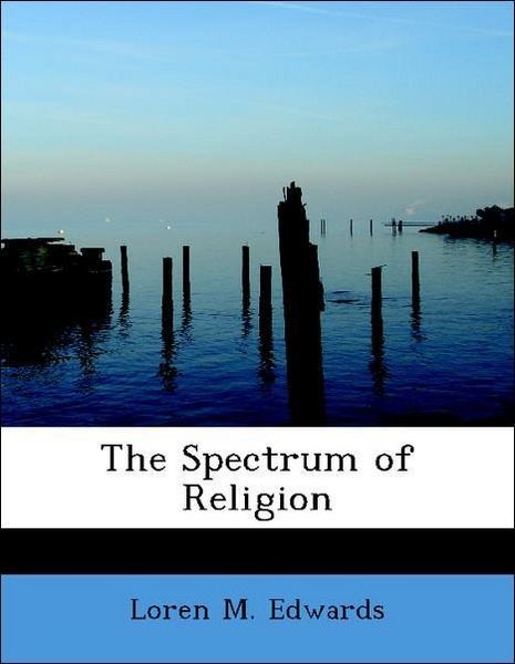 Produktbild: Edwards, L: Spectrum of Religion