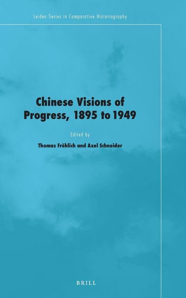 Produktbild: Chinese Visions of Progress, 1895 to 1949