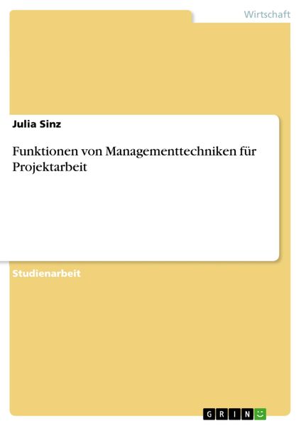 Produktbild: Funktionen von Managementtechniken f&uuml;r Projektarbeit