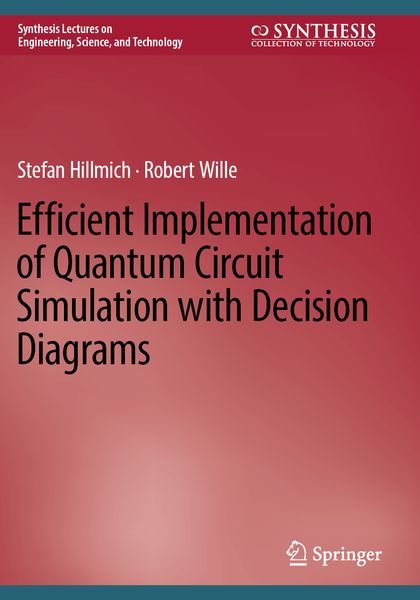 Produktbild: Efficient Implementation of Quantum Circuit Simulation with Decision Diagrams