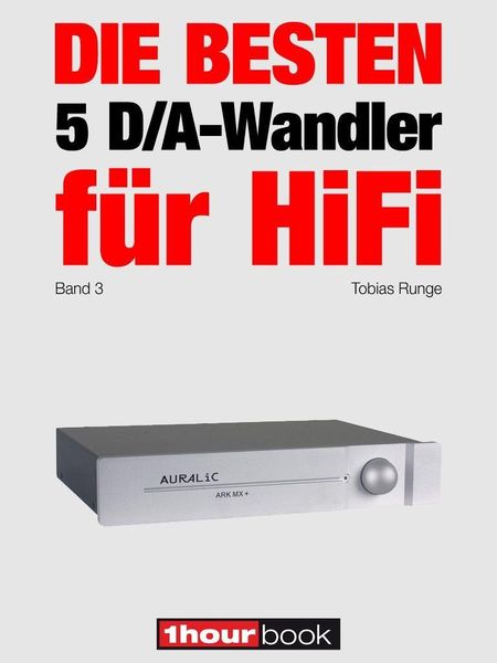 Produktbild: Die besten 5 D/A-Wandler f&uuml;r HiFi (Band 3)