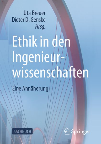 Ethik in den Ingenieurwissenschaften, Taschenbuch von , Springer Fachmedien Wiesbaden GmbH, 9783658294755