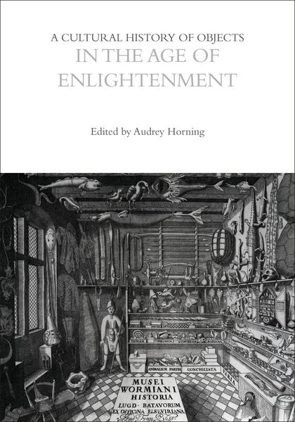 Produktbild: A Cultural History of Objects in the Age of Enlightenment