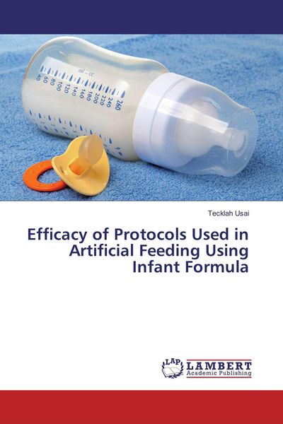 Produktbild: Efficacy of Protocols Used in Artificial Feeding Using Infant Formula