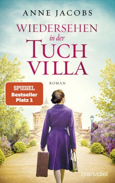Wiedersehen in der Tuchvilla, Taschenbuch von Anne Jacobs, Blanvalet, 9783734112188