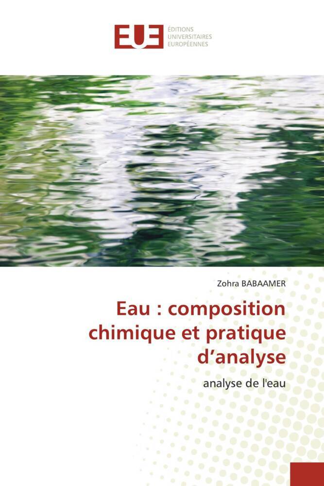 Produktbild: Eau : composition chimique et pratique d'analyse